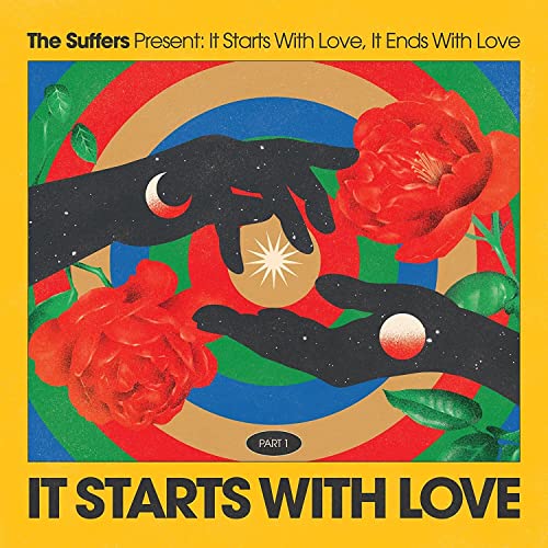 THE SUFFERS - IT STARTS WITH LOVE (VINYL)