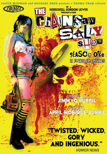 CHAINSAW SALLY SHOW, THE - SEASON ONE