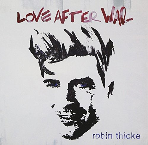 THICKE, ROBIN - LOVE AFTER WAR