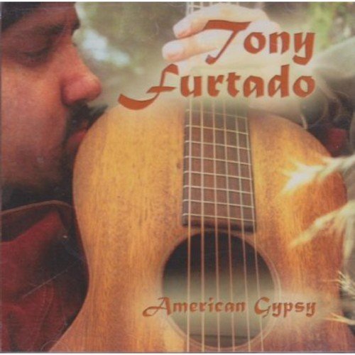 FURTADO TONY - FURTADO TONY - AMERICAN GYPSY