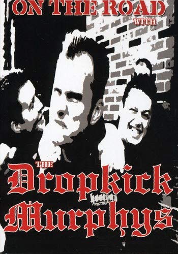 DROPKICK MURPHYS ON THE ROAD [IMPORT]