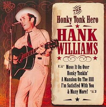 WILLIAMS, HANK - HONKY TONK HERO