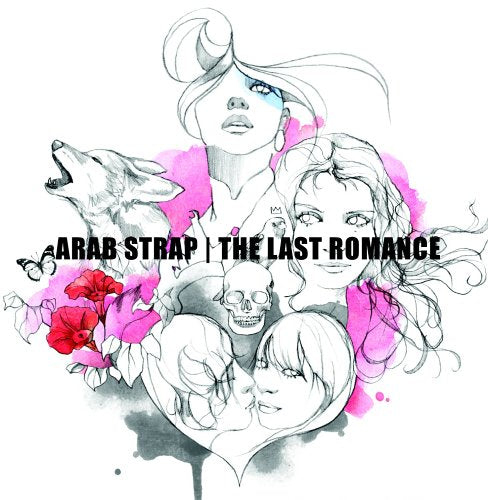 ARAB STRAP - THE LAST ROMANCE