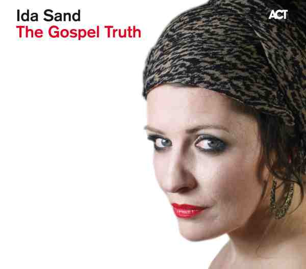 SAND, IDA  - GOSPEL TRUTH