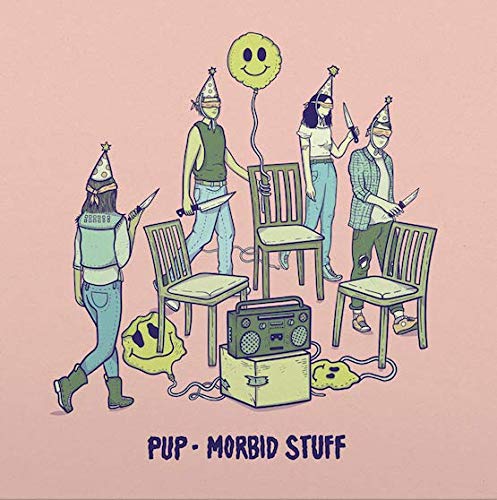 PUP - MORBID STUFF