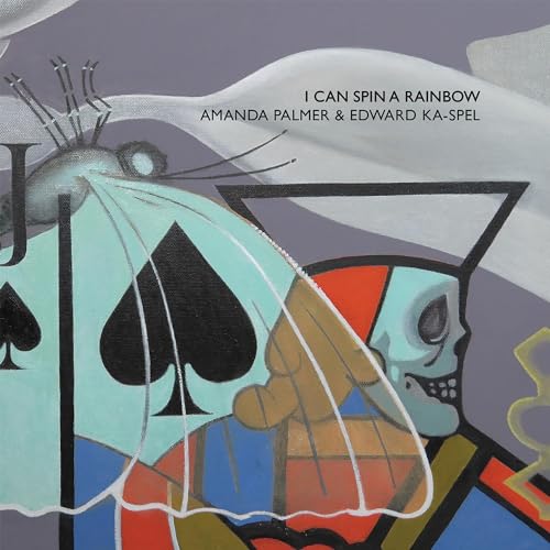 AMANDA PALMER & EDWARD KA-SPEL - I CAN SPIN A RAINBOW (CD)