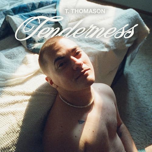 T. THOMASON - TENDERNESS (VINYL)