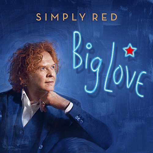 SIMPLY RED - BIG LOVE