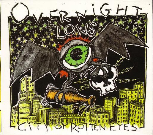 OVERNIGHT LOWS  - CITY OF ROTTEN EYES