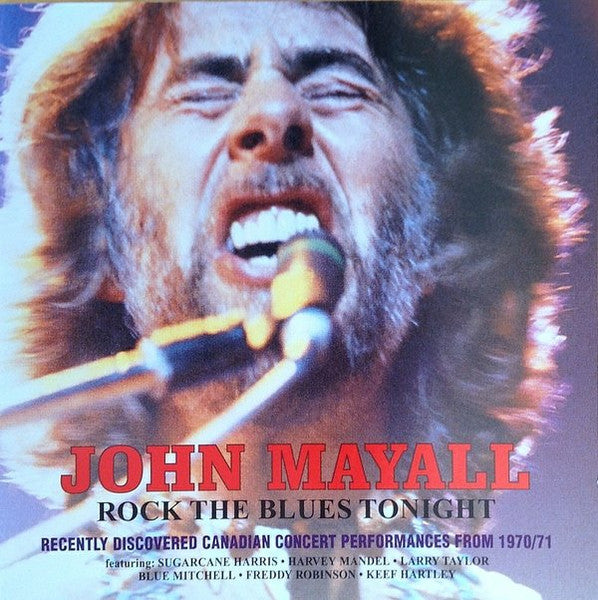 MAYALL, JOHN  - ROCK THE BLUES TONIGHT