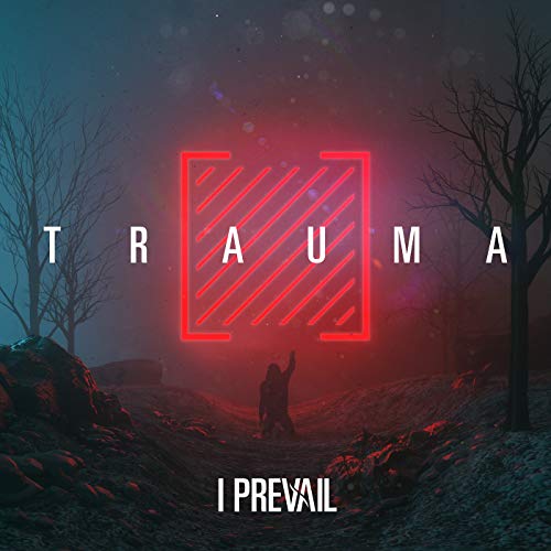 I PREVAIL - TRAUMA