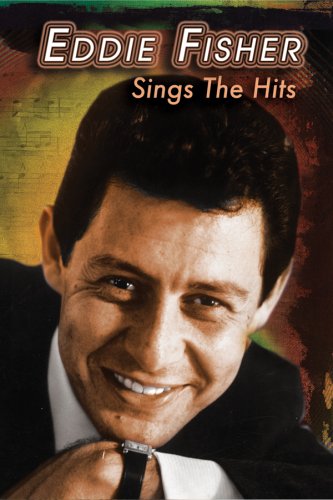 EDDIE FISHER EDDIE FISHER: SINGS THE HIT