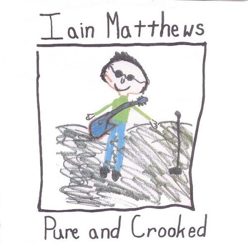 MATTHEWS, IAIN - PURE & CROOKED