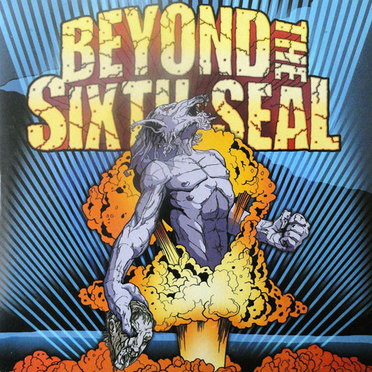 BEYOND THE SIXTH SEAL  - RESURRECTION OF EVERYTHING