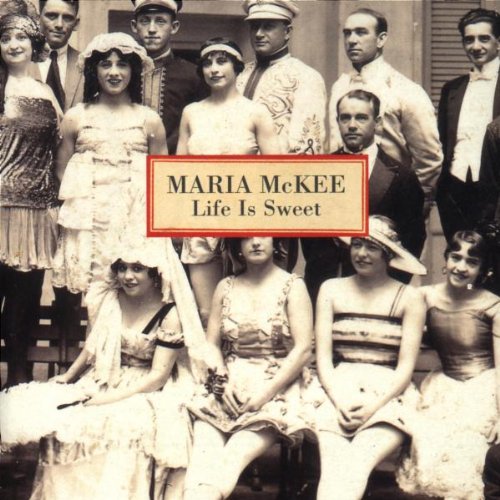 MCKEE, MARIA - LIFE IS SWEET