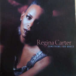 CARTER, REGINA  - SOMETHING FOR GRACE