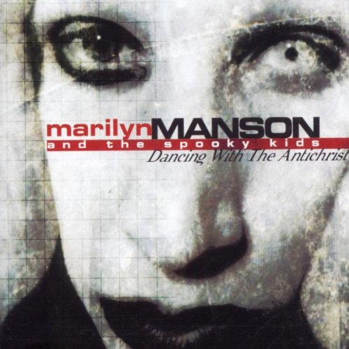 MARILYN MANSON & THE SPOOKY KIDS - DANCING WITH THE ANTICHRIST