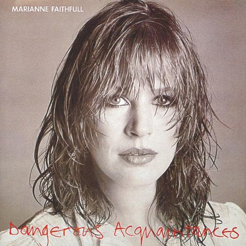 MARIANNE FAITHFULL - DANGEROUS ACQUAINTANCES