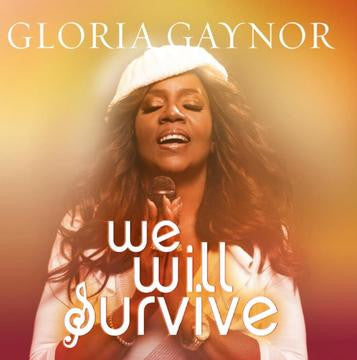 GAYNOR, GLORIA  - WE WILL SURVIVE
