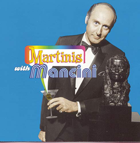 MANCINI, HENRY  - MARTINIS WITH MANCINI