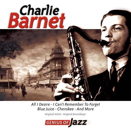 CHARLIE BARNET - GENIUS OF JAZZ , EAST SIDE, WEST SIDE - CHARLIE BARNET