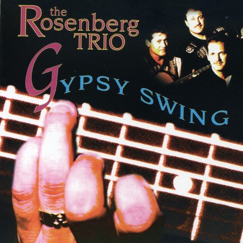 THE ROSENBERG TRIO - GIPSY SWING