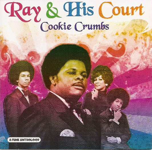 RAY & HIS COURT  - COOKIE CRUMBS
