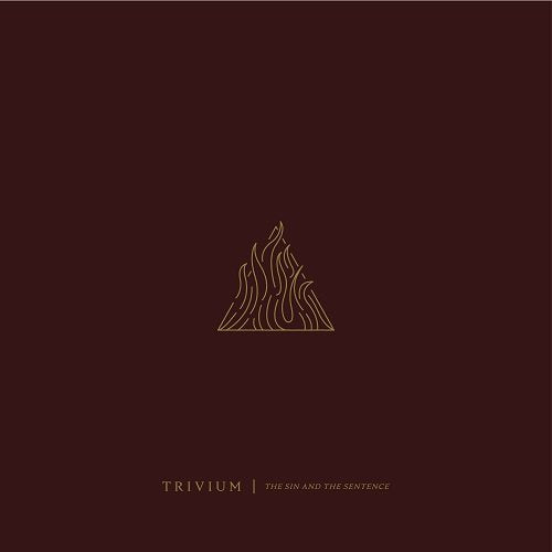 TRIVIUM - THE SIN AND THE SENTENCE