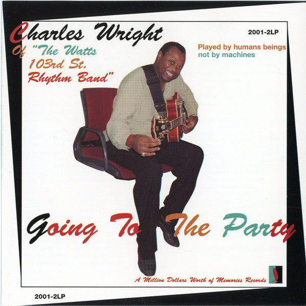WRIGHT, CHARLES  - GOING TO THE PARTY