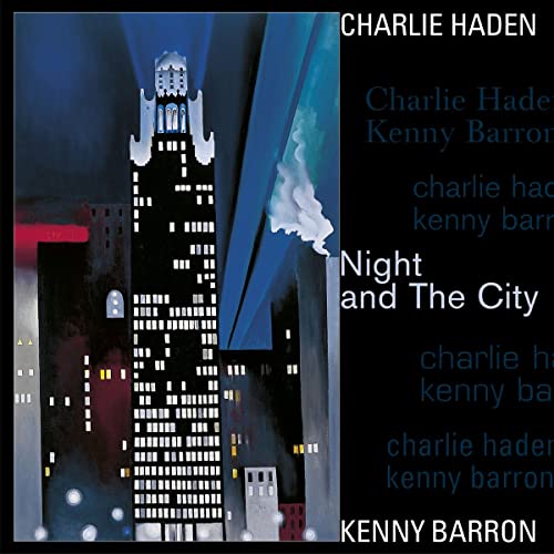 BARRON, KENNY / HADEN, CHARLIE - NIGHT & THE CITY - LIMITED (VINYL)