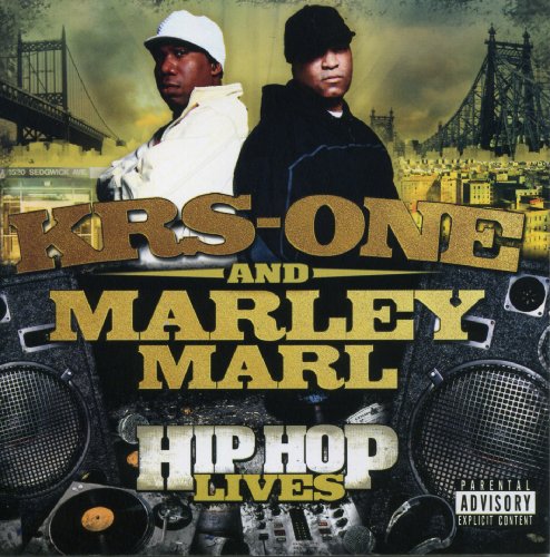 KRS ONE & MARLEY MARL - HIP HOP LIVES (EXPLICIT)