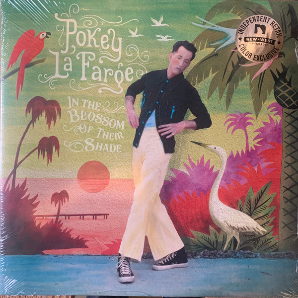 POKEY LAFARGE - IN THE BLOSSOM OF THEIR SHADE