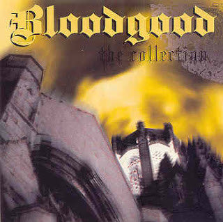 BLOODGOOD  - COLLECTION