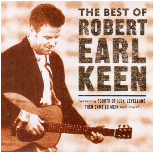 KEEN, ROBERT EARL  - THE BEST OF ROBERT EARL KEEN