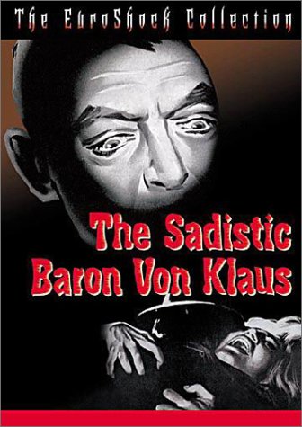 SADISTIC BARON VON KLAUS, THE