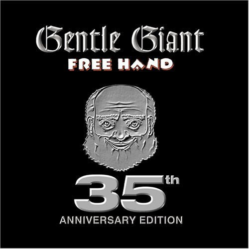 GENTLE GIANT - FREE HAND (35TH ANN)