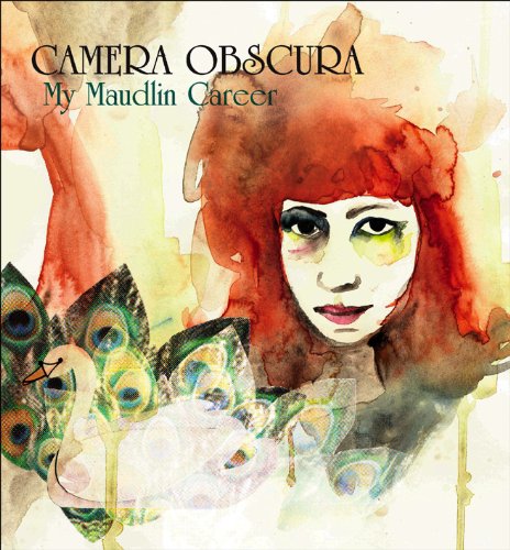 CAMERA OBSCURA - MY MAUDLIN CAREER