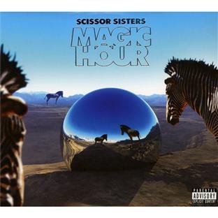 SCISSOR SISTERS - MAGIC HOUR