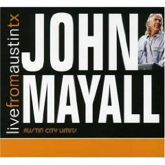 MAYALL, JOHN  - LIVE FROM AUSTIN TX 1993
