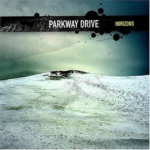 PARKWAY DRIVE - HORIZONS