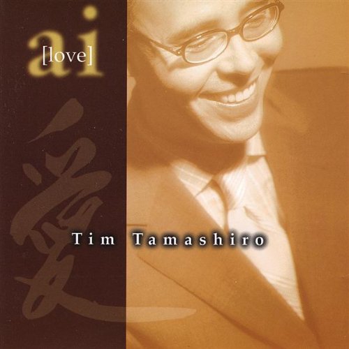 TAMASHIRO, TIM - AI (LOVE)