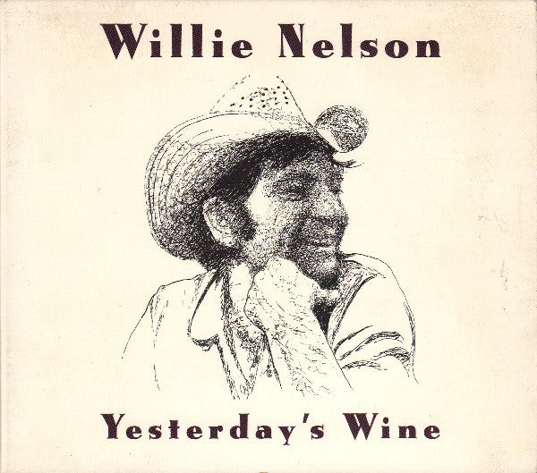 NELSON, WILLIE  - YESTERDAY'S WINE
