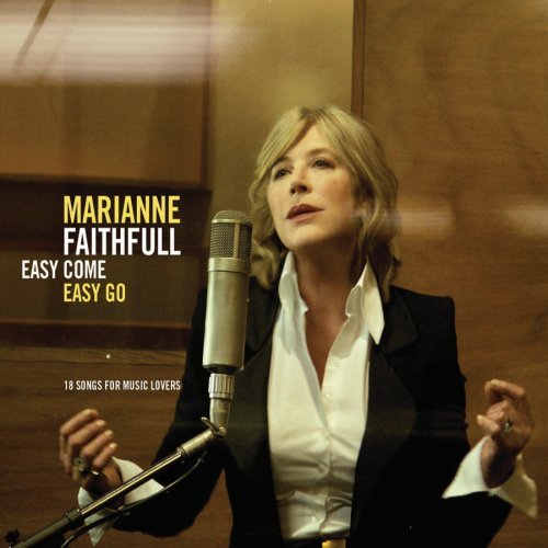 FAITHFULL, MARIANNE - EASY COME EASY GO