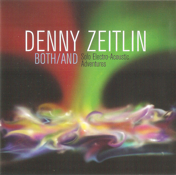 ZEITLIN, DENNY  - BOTH/AND