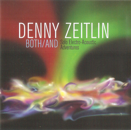 ZEITLIN, DENNY  - BOTH/AND