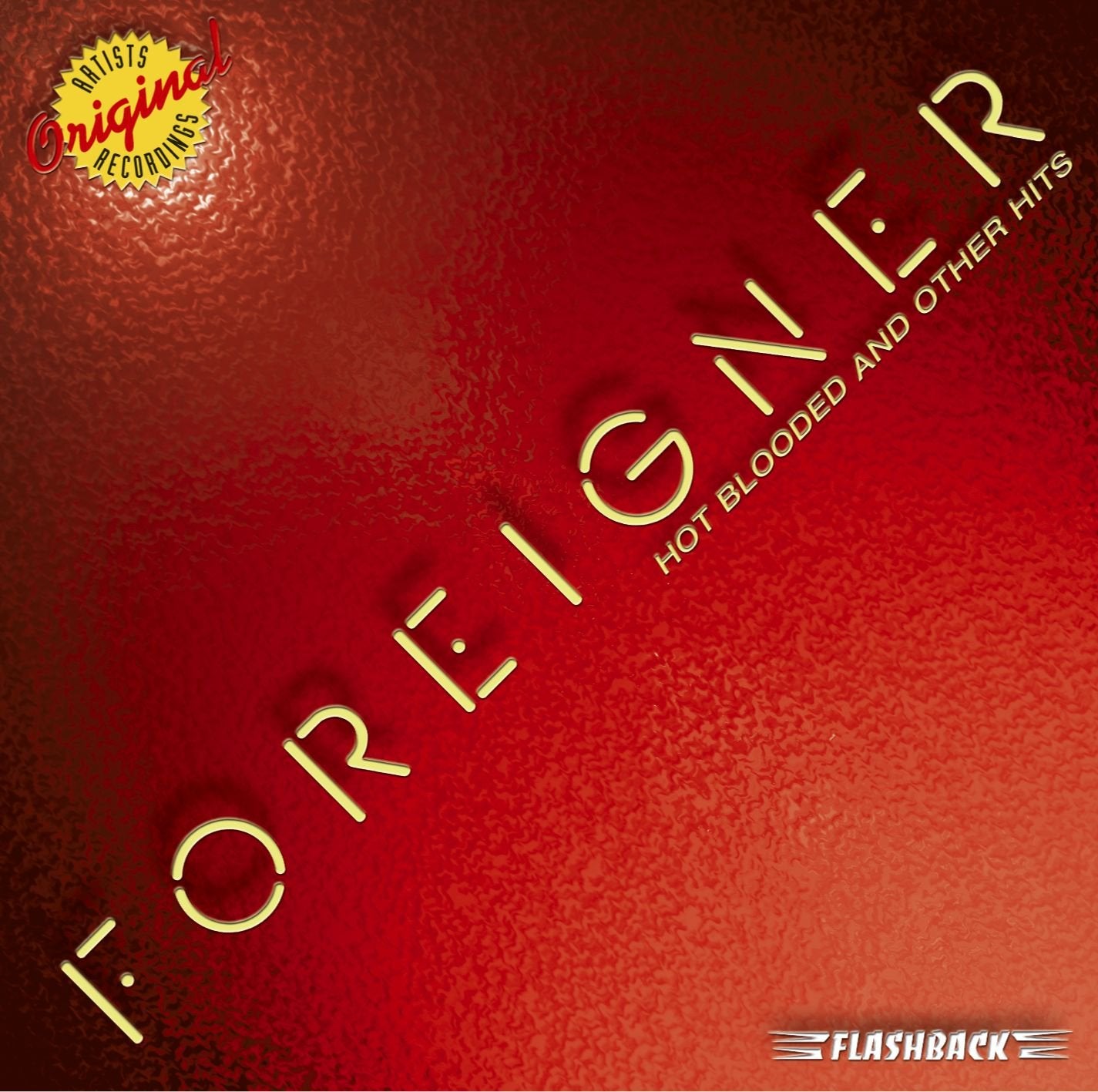 FOREIGNER  - HOT BLOODED & OTHER HITS