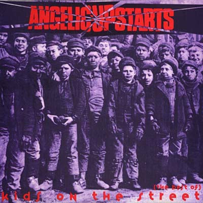 ANGELIC UPSTARTS  - BEST