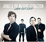 JONAS & THE MASSIVE ATTRACTION - LIVE OUT LOUD