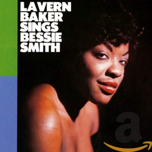 BAKER, LAVERN  - SINGS BESSIE SMITH