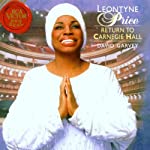 PRICE, LEONTYNE - RETURN TO CARNEGIE HALL